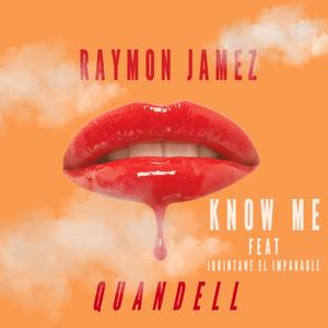 Know Me (feat. Jquintana El Imparable) (slowed and reverb)