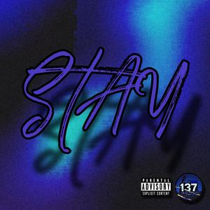 Stay (feat. Shaq Capalot) (Explicit)