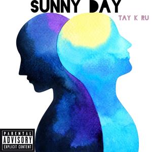 Sunny Day (Freestyle) (Explicit)