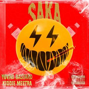 Kiddie Meetra - Saka (feat. Yovng bastard) (Explicit)