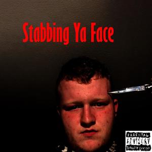Stabbing Ya Face (feat. Doughpey) (Explicit)