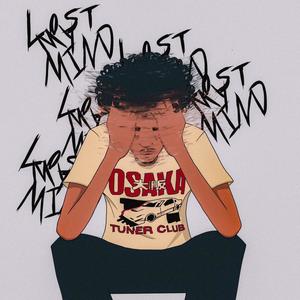 LOST MY MIND (Explicit)