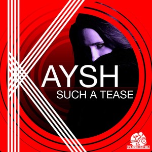 Such A Tease (Original Mix)