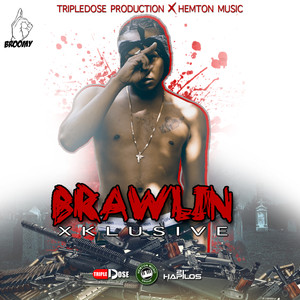 Brawlin (Explicit)