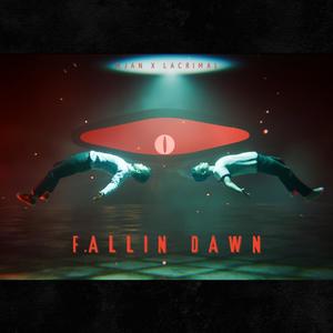 FALLIN DAWN (feat. MJAN)