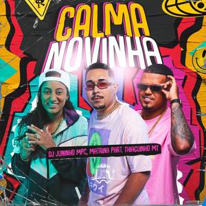 Calma Novinha (Explicit)