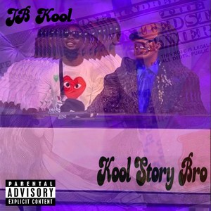 Kool Story Bro (Explicit)