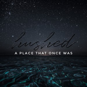 A Place That Once Was