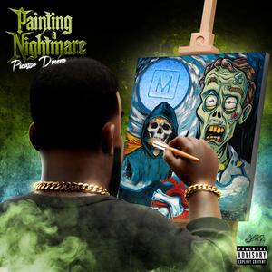 Painting a Nightmare (Explicit)