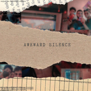 Awkward Silence (Explicit)