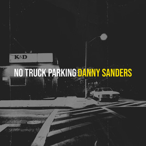 No Truck Parking (Explicit)