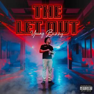 The Let Out (Explicit)