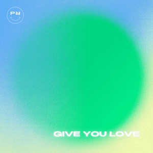 Give You Love