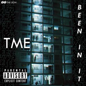 BEEN IN IT (Explicit)
