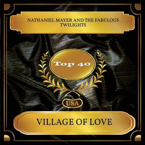 Village Of Love