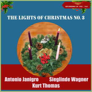 The Lights of Christmas No. 3 (Adventskonzert, Recordings Of 1950 - 1961)