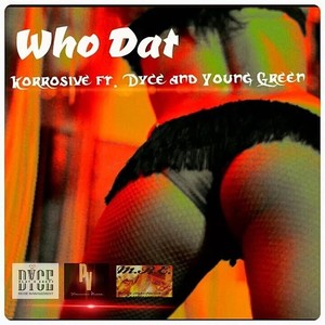 WHO DAT (Explicit)