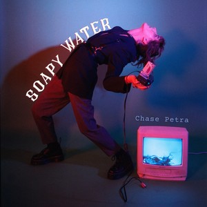 Soapy Water (Explicit)