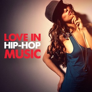 Love in Hip-Hop Music