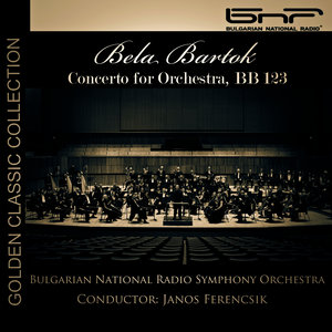 Bela Bartok: Concerto for Orchestra, Bb 123