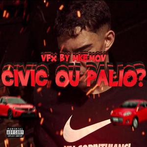 Civic ou Palio? (feat. Gui ZO Official, WTFiXT, Celos Official & YuguiBeatz) [Explicit]