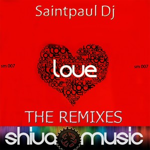 Love 2010 (Saintpaul Dj Re-Edit)