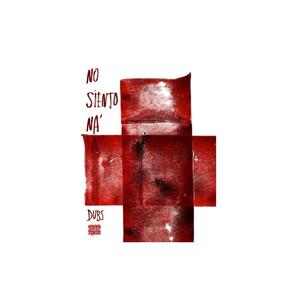 NO SIENTO NA' (Explicit)