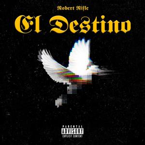 El Destino (Explicit)
