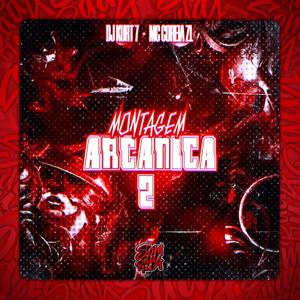 Arcánica 2 (feat. DJ KURT 7 & MC COREIA ZL|Explicit)