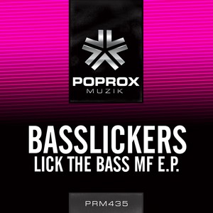 Lick The Bass MF E.P.