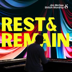 Rest & Remain