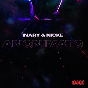 Anonimato (Explicit)