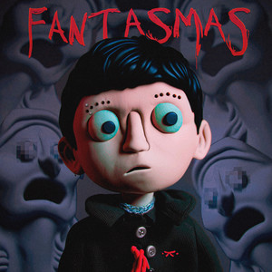 Fantasmas (Explicit)