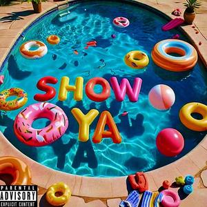 SHOW YA! (feat. Sean Kingston & Plex) (Explicit)