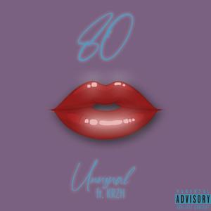 Unusual(feat. KRZH) (Explicit)