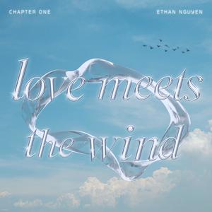 Love Meets The Wind (Chapter One)