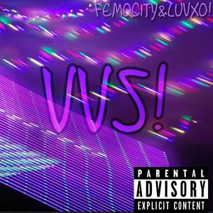 VVS! (feat. LuvXO!) [Explicit]