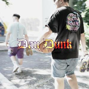 Dau Dunk (feat. Boxganelul) (Explicit)