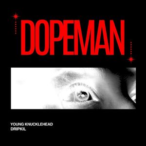 Dopeman (Explicit)