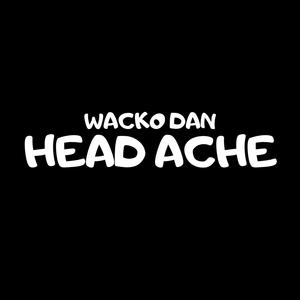 Head Ache