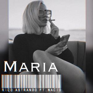 Maria (feat. Nacio) [Explicit]