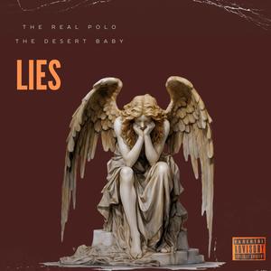 Lies (feat. The Desert Baby) (Explicit)