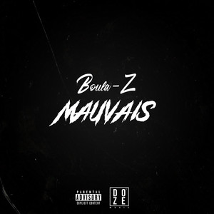 Mauvais (Explicit)