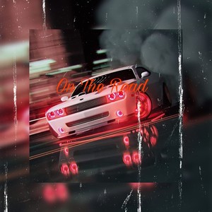 On the road - MIKS、KVKS、Mayk、EaKo封面