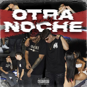 Otra Noche (Remix|Explicit)