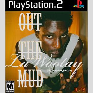 Out The Mud (Explicit)