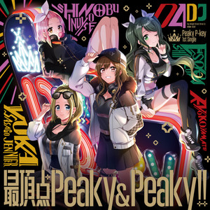 最頂点Peaky&Peaky!!