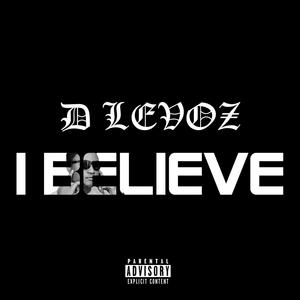 I Believe (Explicit)