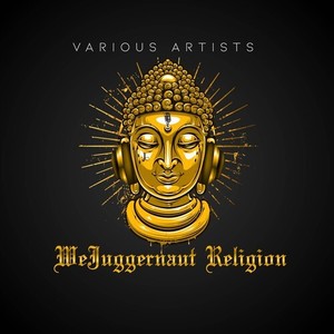 Wejuggernaut Religion (Explicit)