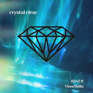 Crystal clear (feat. Vlone skilla!) [Explicit]